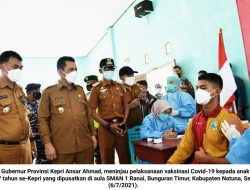 Di Natuna Ansar Ahmad Canangkan Vaksinasi Remaja Usia 12-17 Tahun se-Kepri