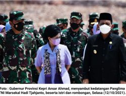 Ansar Ahmad: Kehadiran Panglima TNI Menjadi Amunisi Baru bagi Kepri 