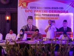 Rakercab Partai Gerindra Kota Payakumbuh 2021 Dihadiri Pengurus DPD Bertekad Menang Di 2024