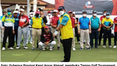 Gubernur Kepri Buka ‘Tempo Golf Tournament 2021’ 