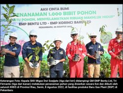 SKK Migas Pusatkan Gerakan Tanam 1,7 Juta Pohon se-Riau di EMP Bentu Ltd
