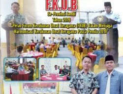 Rakor FKUB,Jaga Situasi Kondusif Pasca Pemilu 2019