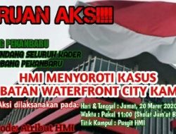 HMI Cabang Pekanbaru Minta Penegak Hukum, Usut Tuntas Dugaan Korupsi “Water Front City”