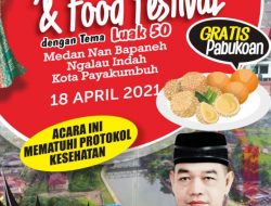 Fashion & Food Festival Payakumbuh Akan Menerapkan Prokes Yang Ketat, Panitia : Pabukoan Gratis Silahkan Bawa Pulang