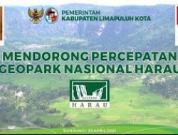 Kawasan Wisata Harau Akan Segera Diterbitkan S/K Penetapan Berbasis Geopark, Wabup 50 Kota : Dalam rangka Percepatan Pembangunan Kawasan !