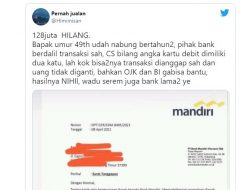 Bank Mandiri Tidak Akan Ganti Uang Nasabah Hilang Rp 128 Juta, Ini Alasannya!