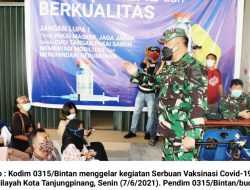 Vaksinasi Covid-19 : Kodim 0315/Bintan di Pelantar II KUD Tanjungpinang