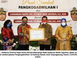 Pisah Sambut Pangkogabwilhan I, Ansar Ahmad : Kebersamaan Membuat Kepri Kondusif