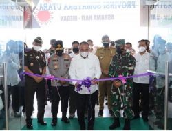 Kapolda Sumut menghadiri Pembukaan dan Peresmian Isolasi Terpusat
