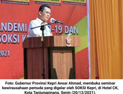 Ansar Ahmad: UMKM Menjadi Katup Penyelamat Perekonomian Kepri