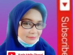 Mengagumkan Berkat Semangat Yang Tinggi (Yunis Maila) Putri Asli Merangin Menjadi YouTuber Yang Sangat Luar Biasa