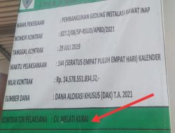 Dugaan “ Pinjam Bendera” Pada Pelaksaan Pembangunan Gedung Instalasi Rawwt Inap RSUD HAMBA Banyak Pihak Akan Terlibat