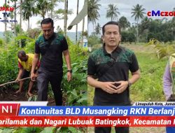 Kontinuitas BLD Musangking RKN Berlanjut Ke Nagari Sarilamak Dan Lubuak Batingkok