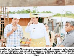 Ansar Ahmad Tinjau Pembangunan BLK Karimun: Pembangunan Digesa Selesai Akhir Tahun 2022…