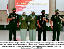 Letkol Arm Beni Sutrisno Gantikan Kolonel Caj David Ronald Purba sebagai Kasipers Kasrem 033/WP…