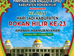 Rapat paripurna DPRD Dalam rangka hari jadi kabupaten Rokan Hilir ke 23 tahun