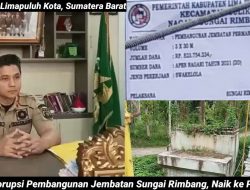 Sprindik Terbit!! Kacabjari Suliki Sidik Kasus Dugaan Korupsi Pembangunan Jembatan Jorong Lombah, Nagari Sungai Rimbang