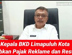Badan Keuangan Daerah Kabupaten Limapuluh Kota Genjot Target PAD Bidang Pajak dan Reklame