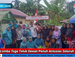 Meriah.!! Lomba Toga Tingkat Kelurahan Teluk Dawan Penuh Antusias Dari Seluruh Elemen
