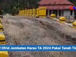 Viral Oprit Jembatan Harau TA 2024 Diduga Tidak Sesuai, Pintu Masuk Kejaksaan?