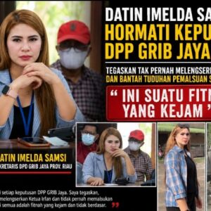 Di Tengah Kontroversi GRIB Jaya Riau, Datin Imelda Samsi Pilih Hormati Keputusan DPP dan Menepis Tuduhan
