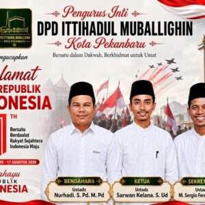 DPD Ittihadul Muballighin Pekanbaru: Wujudkan Tema “Indonesia Berdaulat, Adil dan Makmur” di Tengah Masyarakat